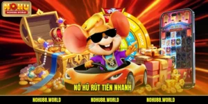 nổ hũ rút tiền nhanh